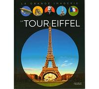 La tour Eiffel (LA GRANDE IMAGERIE)