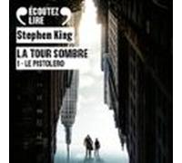 La Tour Sombre (tome 1) - Le Pistolero (audiolibro)