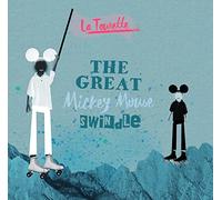 La Tourette - The Great Mickey Mouse Swindle