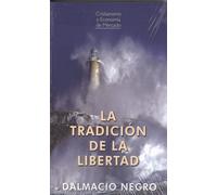 LA TRADICIÓN DE LA LIBERTAD: 9 (CRISTIANISMO Y ECONOMÍA DE MERCADO)
