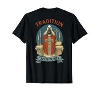 La tradición triunfa - Santa Iglesia Católica - Eucaristía Camiseta