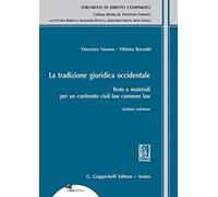 La tradizione giuridica occidentale. Testo e materiali per un confronto civil law common law (Strumenti di diritto comparato)