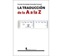 La traducción de la A a la Z (SIN COLECCION)