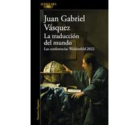 La traducción del mundo: Las conferencias Weidenfeld 2022 (Hispánica)