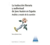 LA TRADUCCION LITERARIA Y AUDIOVISUAL DE JANE AUSTEN EN ESP