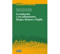 la traduccion y sus palimpsestos: borges homero y virgilio