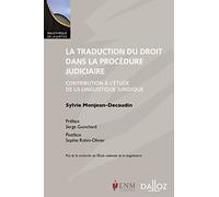 La traduction du droit dans la procédure judiciaire: Contribution à l'étude de la linguistique juridique