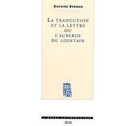 La Traduction et la Lettre ou l'auberge du lointain (L'Ordre philosophique)