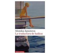 La traductora de haikus (Narrativa)