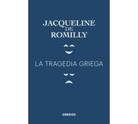 La tragedia griega (Biblioteca de Estudios Clásicos Gredos)