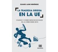 La Tragedia Griega En La Ue (ebook)