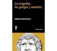 La tragedia, los griegos y nosotros | Simon Critchley