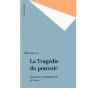 La Tragédie Du Pouvoir (ebook)