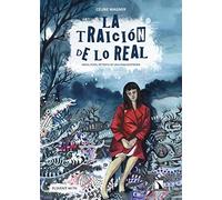 La traición de lo real: Unica Zürn, retrato de una esquizofrenia (Ponent mon)