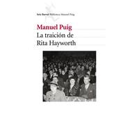 La traición de Rita Hayworth (COL.BIBLIOTECA.BREVE)