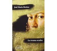 La trama oculta: Cuentos de los dos lados con una silva mínima: 204 (Voces / Literatura)