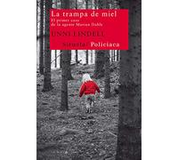 La trampa de miel: el primer caso de la agente Miranda Dahle