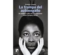 La Trampa Del Autoengaño