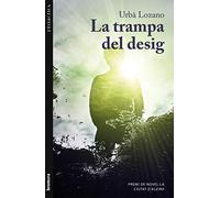 La Trampa Del Desig