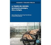 La Trampa Del Suicidio