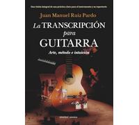 La transcripción para guitarra – Arte, método e intuición (Sinatra (Música))