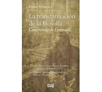LA TRANSFORMACION DE LA FILOSOFIA: Conferencia de Granada (Filosofía y pensamiento)