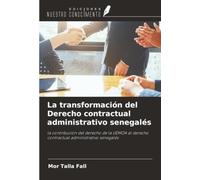 La transformación del Derecho contractual administrativo senegalés: la contribución del derecho de la UEMOA al derecho contractual administrativo senegalés