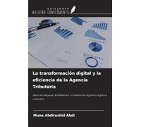 La transformación digital y la e la Agencia Tributaria: Datos de Hargeisa, Somalilandia: un análisis de regresión logística ordenada
