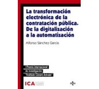 La Transformacion Electronica De La Contratacion Publica (i Premio Int