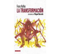 La transformación | Franz Kafka, Miquel Barceló