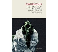 La Transición española. | Xavier Casals