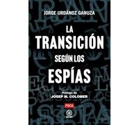 La Transición según los espías: 200 (Investigación)
