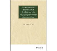 La transmisión internacional de obras de arte (Monografías)