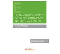 la transmision mortis causa del patrimonio intelectual y digital