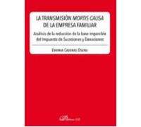 La Transmision Mortis Causa En La Empresa Familiar