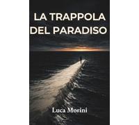 La Trappola del Paradiso