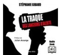 La Traque Des Lanceurs Dalerte (audiolibro)
