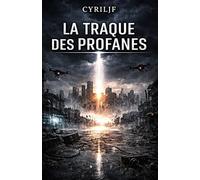 La Traque des Profanes: quand le système contrôle tout… sauf le doute