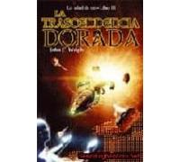 La Trascendencia Dorada O El Final De La Mascarada (la Edad De Or Ro: