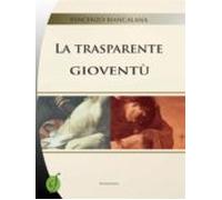 La Trasparente Gioventù (ebook)
