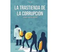 La Trastienda De La Corrupción Sanidad Y Farmaindustria