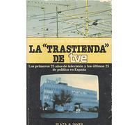 La "trastienda de TVE