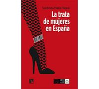 La trata de mujeres en España: 912 (Mayor)