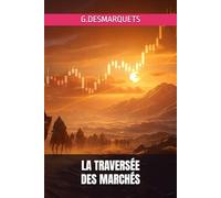 La traversée des marchés