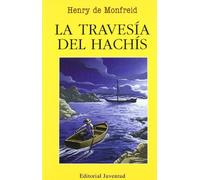 La travesia del Hachis (EN EL MAR Y LA MONTAÑA)