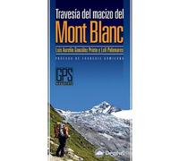 Travesia Del Macizo Del Mont Blanc