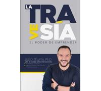La Travesia: El Poder de Emprender