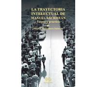La trayectoria intelectual de Manuel sacristán