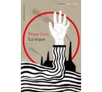 La Tregua (trilogia De Auschwitz 2)