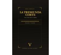 La Tremenda Corte: Genio y Figura Hasta La Sepultura: TOMO V Enciclopedia de Episodios: P-S (Pacienticidio → Señoricidio)